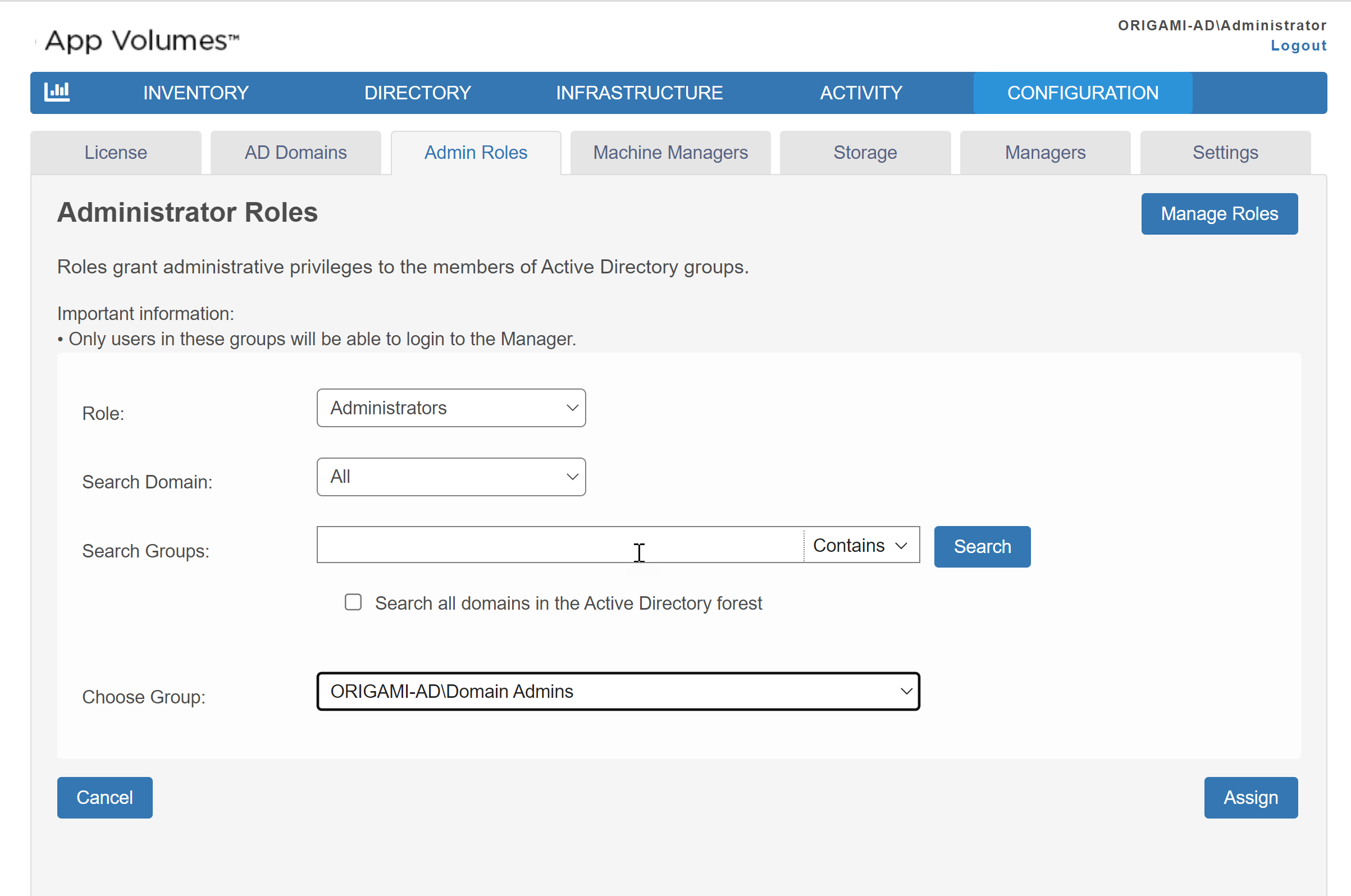 Use the Administrator Roles page to select a built-in role from the Role drop-down box for an active directory group. Use the Administrator Roles page to select a built-in role from the Role drop-down box for an active directory group.