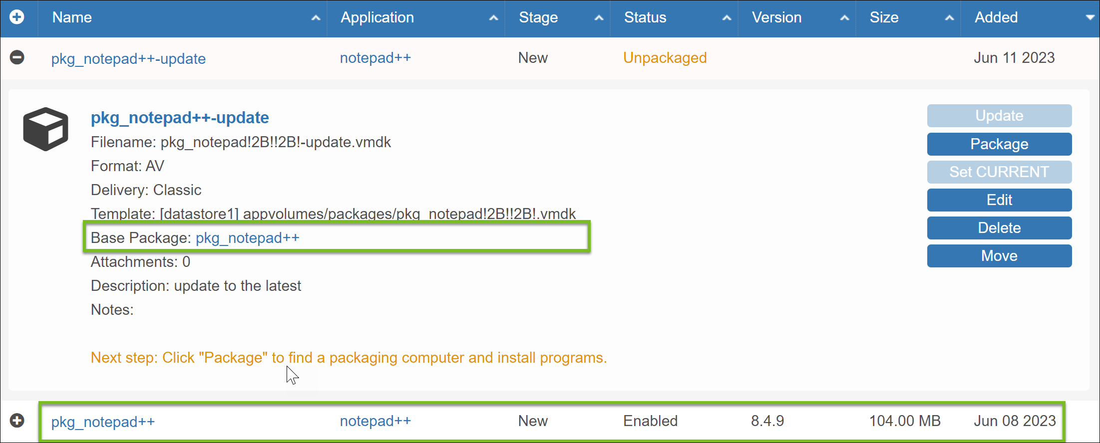 The existing package is in the Enabled status and becomes the Base Package for the new, updated version of the package.