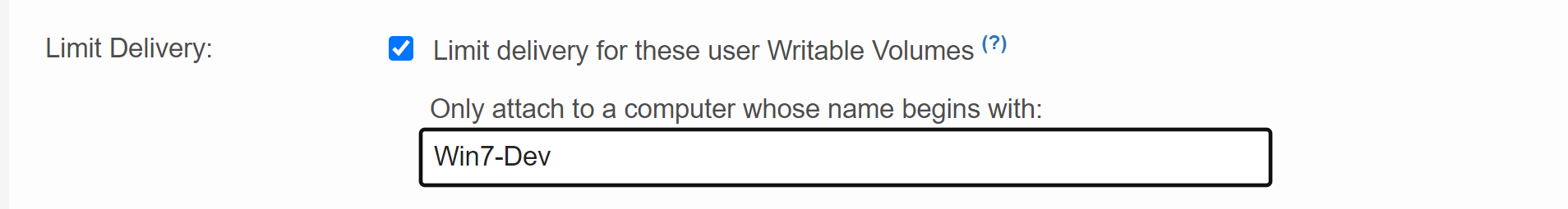Limit Delivery setting allows you to attach a Writable Volume to a specific computer by providing a text box to mention the computer name.
