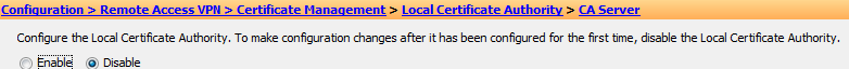 The Cisco Adaptive Security Devices Manager shows where to disable local CA.