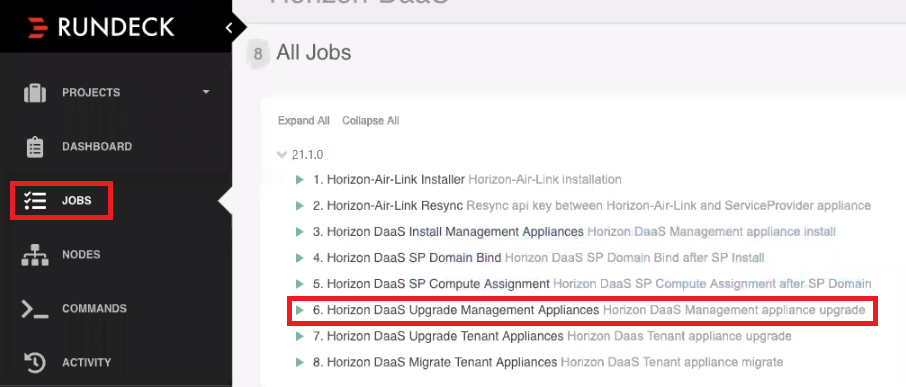 Rundeck Jobs Page Showing Horizon DaaS Upgrade Management Appliances Job Rundeck Jobs Page Showing Horizon DaaS Upgrade Management Appliances Job