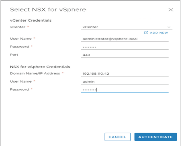 To complete the authentication, enter your credentials for vCenter Server and NSX-V.