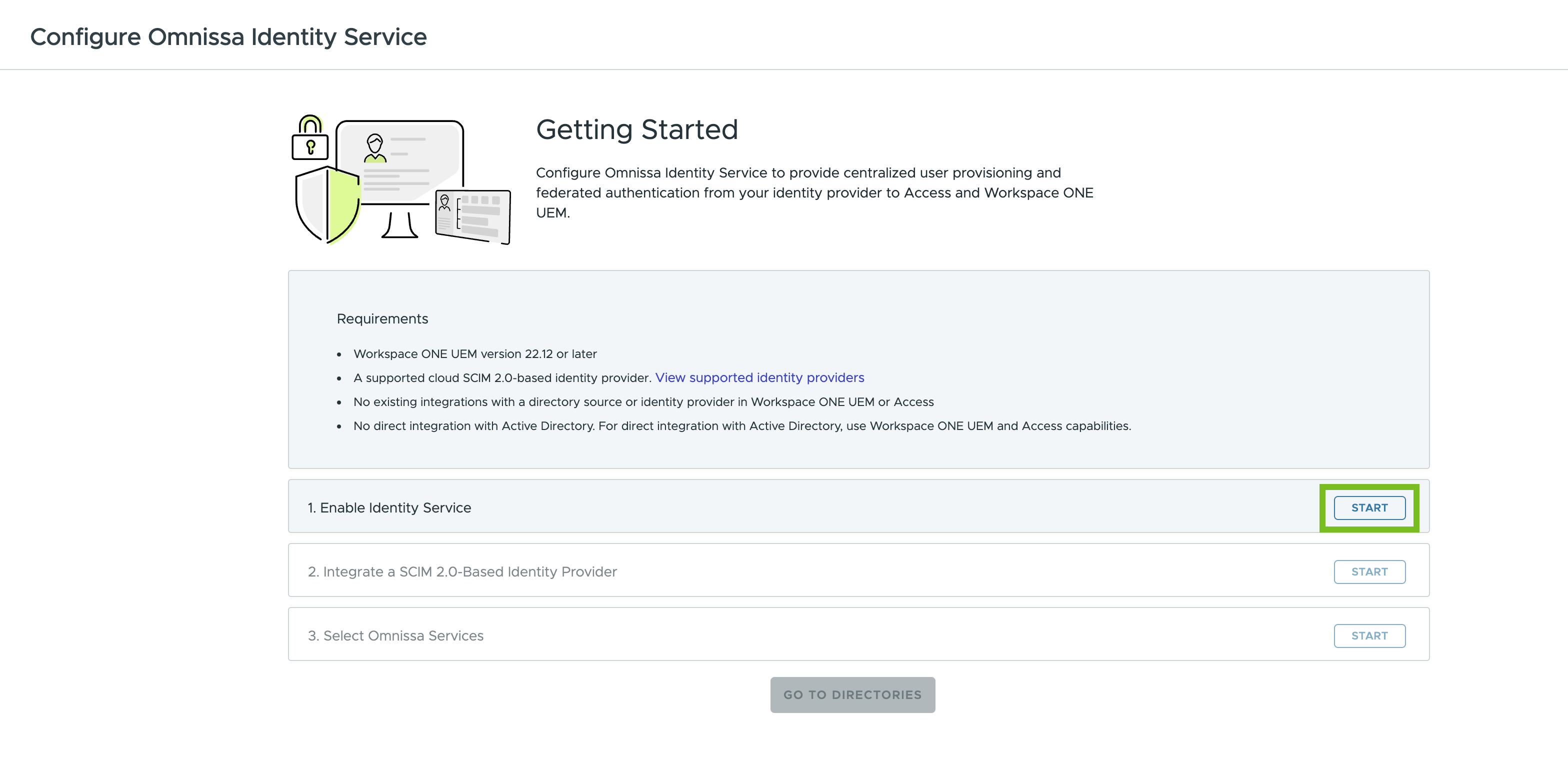 "Select the Start button for the first step."