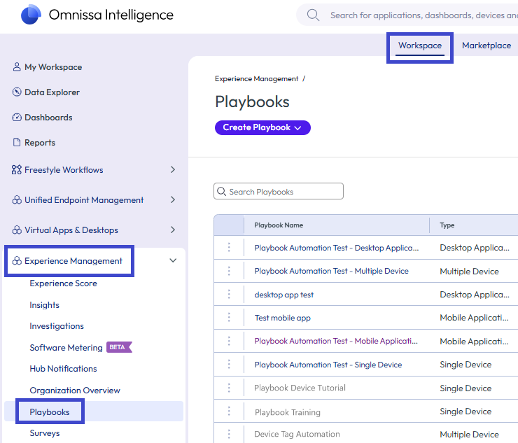 Find playbooks in the Experience Management area of the console Find playbooks in the Experience Management area of the console