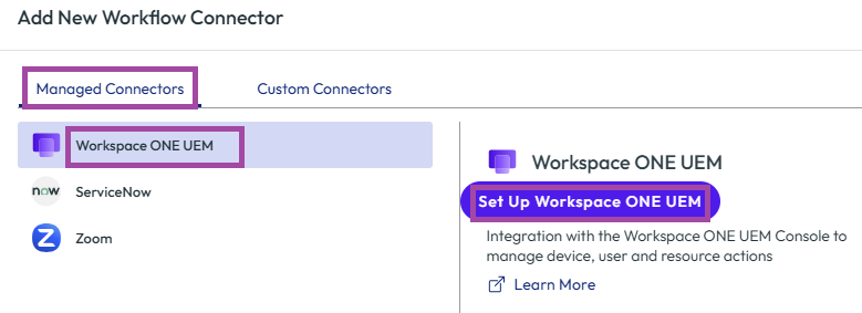 Set up UEM as a workflow connector so you can use UEM actions in workflows. 