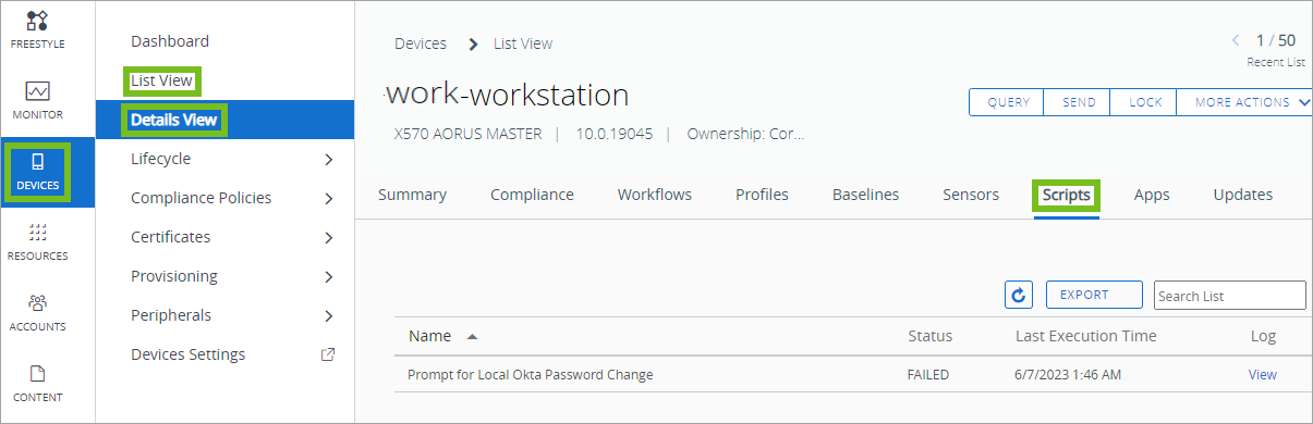 Shows device details about the Scripts in the UEM console. 
