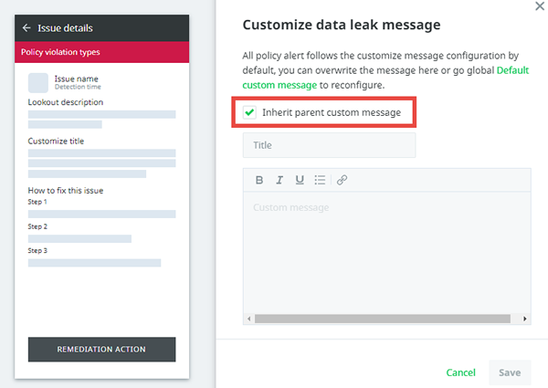 This screenshot shows the customize messaging panel, where you can either customize your own policy-specific message or inherit the parent custom message.