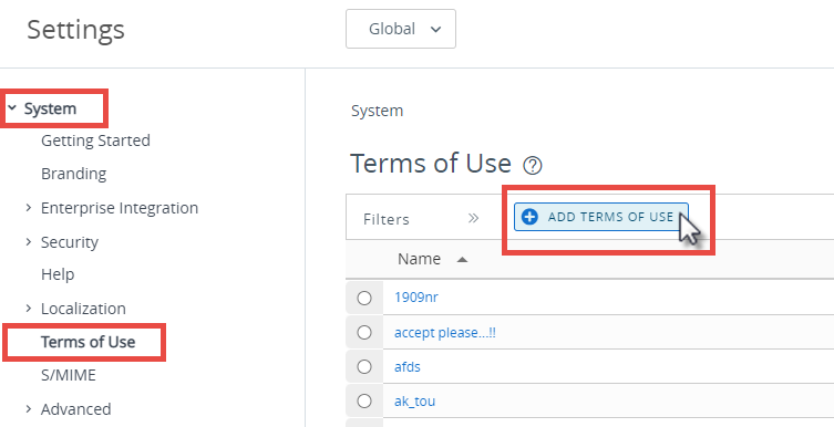 This screenshot shows the Terms of Use System Setting with the Add Terms of Use button highlighted, which is how you create a new TOU.