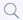 This is the globalsearch button, shaped like a magnifying glass.