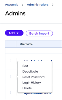 This partial screenshot shows the action popup on the administrator account list view, enabling you to change many elements of an account.