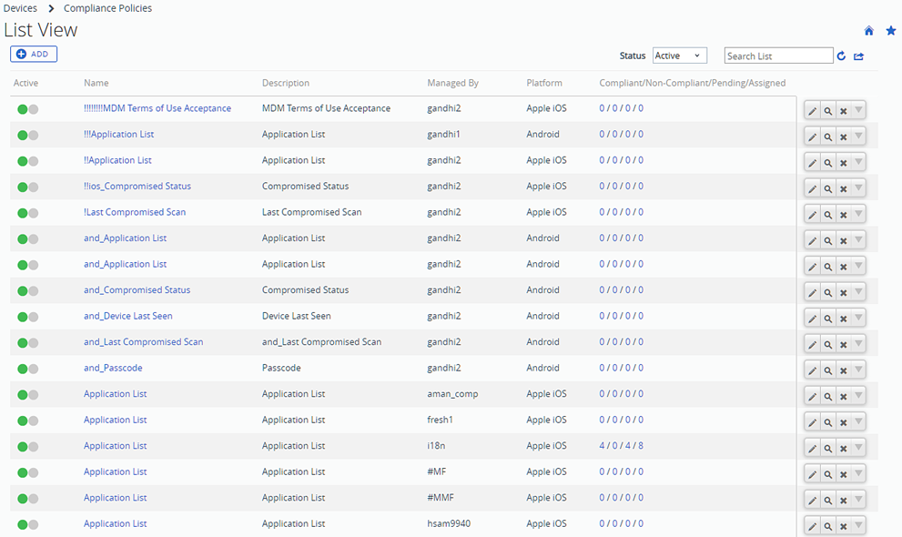 This screenshot shows the list of compliance policies sorted by name. You can activate or deactivate individual policies, sort by managed OG, view the devices to which it is assigned, and more. This screenshot shows the list of compliance policies sorted by name. You can activate or deactivate individual policies, sort by managed OG, view the devices to which it is assigned, and more.