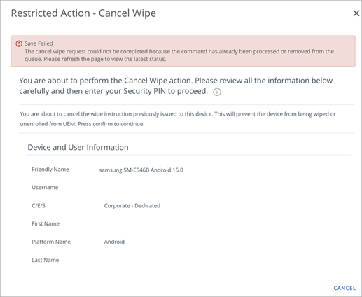 This screenshot shows the failure message that is displayed when the Cancel Wipe action fails.