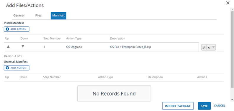 This screenshot show what the Manifest tab of your Add Files/Actions screen looks like after you add the OS Upgrade action type. This screenshot show what the Manifest tab of your Add Files/Actions screen looks like after you add the OS Upgrade action type.