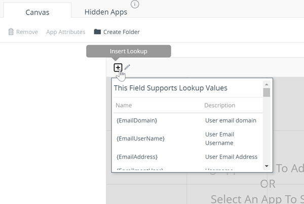 This screenshot displays the Launcher Canvas" tab and how it can be outfitted with lookup values, which can include custom attributes provided you place them in the accepted format. This screenshot displays the Launcher Canvas" tab and how it can be outfitted with lookup values, which can include custom attributes provided you place them in the accepted format.