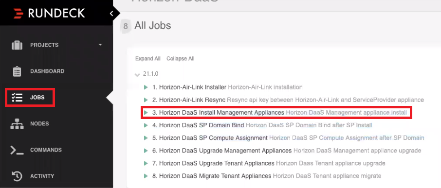 Página de trabajos de Rundeck mostrando el trabajo Instalar dispositivos de administración de Horizon DaaS Página de trabajos de Rundeck mostrando el trabajo Instalar dispositivos de administración de Horizon DaaS