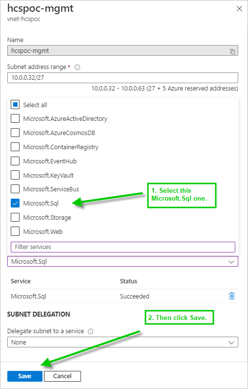 Screenshot showing the hcspoc-mgmt subnet details with Microsoft.Sql service endpoint selected, an arrow pointing to that, and an arrow to the Save button at the bottom.