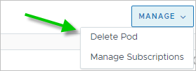 Horizon Cloud on Microsoft Azure: Screenshot depicting the location of the Delete Pod option in the Manage drop-down menu on the Getting Started page after the very first pod into Microsoft Azure is ready in your tenant environment.