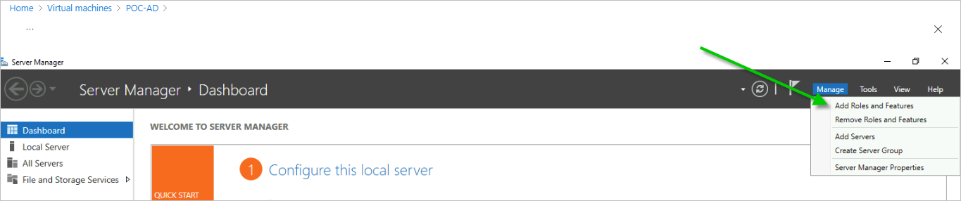 Screenshot of the Server Manager - Dashboard and a green arrow pointing to the Manage menu's Add Roles and Features choice.