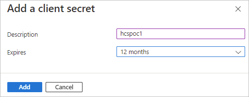 Screenshot showing the New client secret UI with our entered hcspoc name and 12 months chosen in the Expires menu.