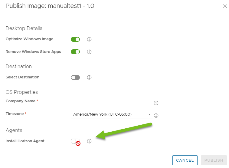 Screenshot of the Install Horizon Agent toggle deactivated by default. Screenshot of the Install Horizon Agent toggle deactivated by default.