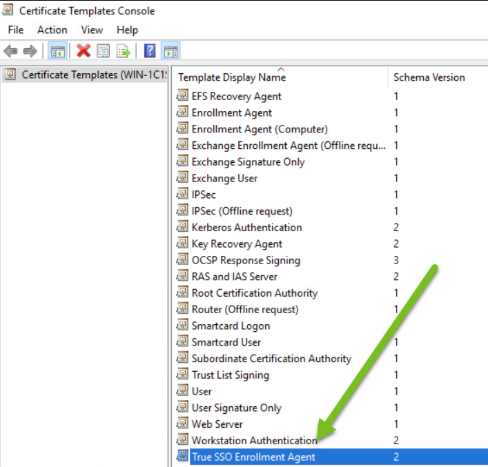 Capture d'écran du nouveau modèle d'agent d'enrôlement True SSO dans la liste et une flèche verte pointant vers lui.