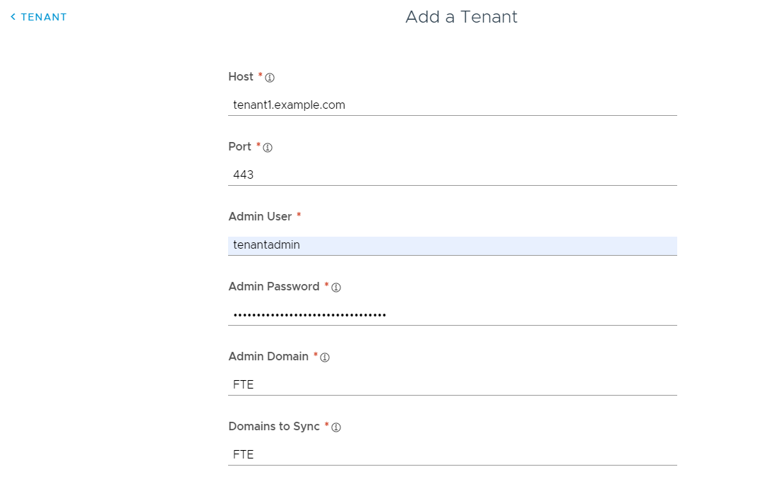 La valeur de l'hôte est tenant1.example.com, le port est 443, l'utilisateur Admin est tenantadmin, le domaine de l'administrateur est FTE et le domaine à synchroniser est FTE.