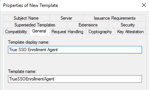 [テンプレートの表示名] に [True SSO Enrollment Agent] と入力した [全般] タブのスクリーンショット