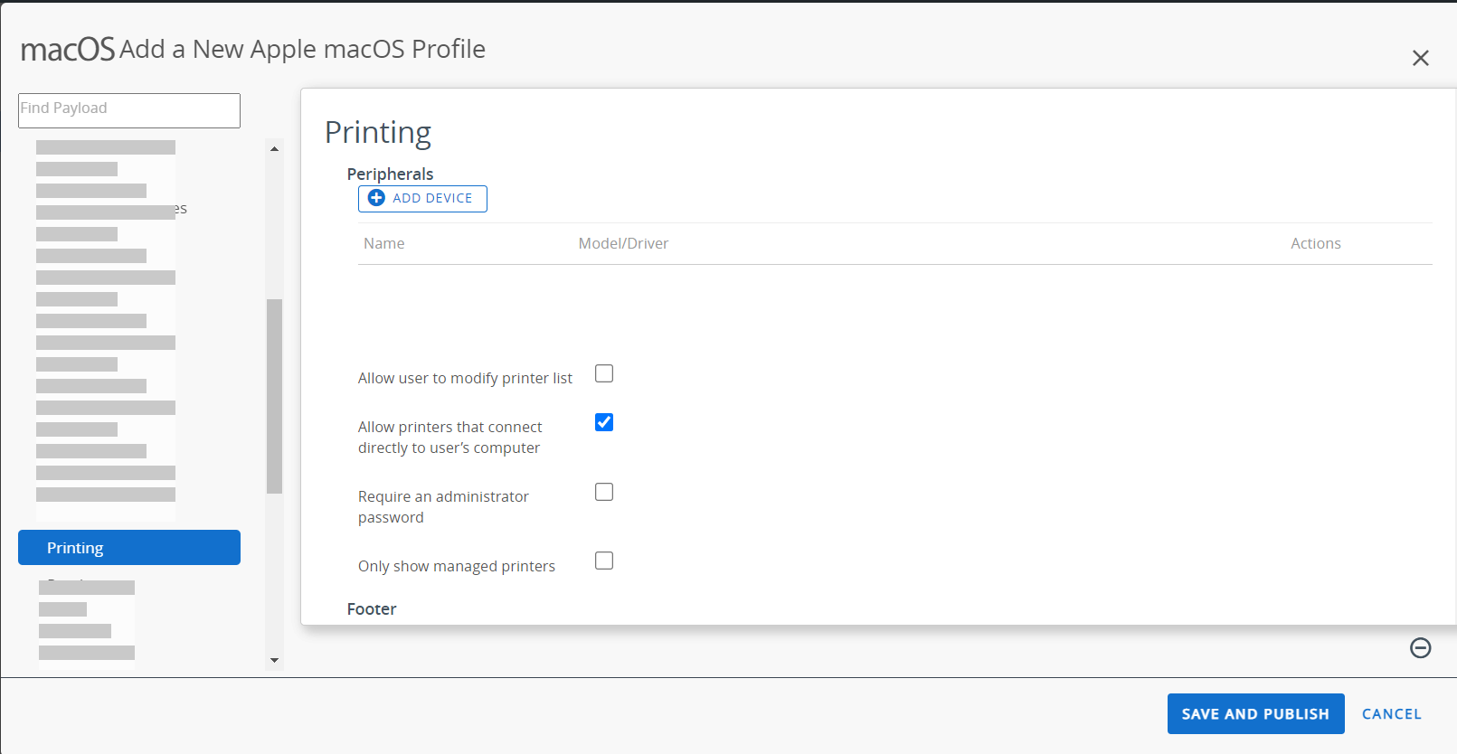 The printing payload displays the options for adding peripherals The printing payload displays the options for adding peripherals