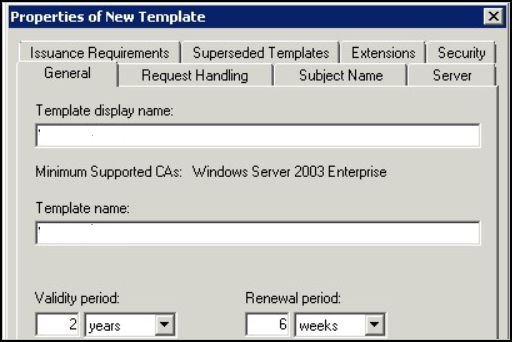 Active Directory
Certificate Services Properties of New Template Dialog Box